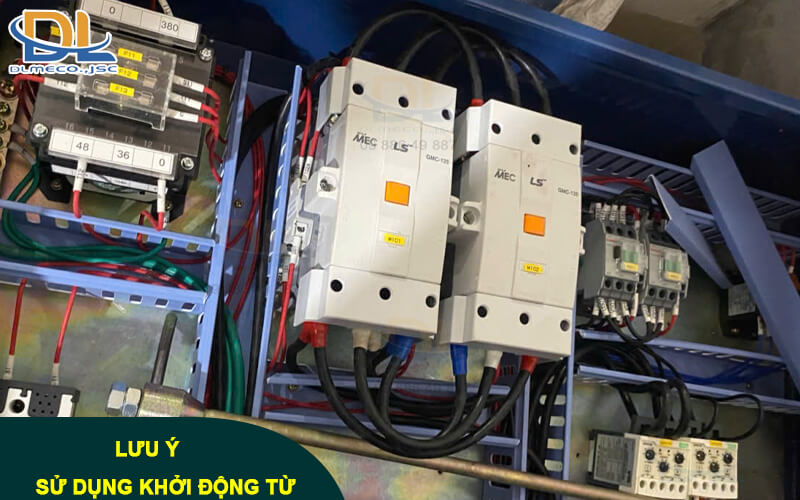 Những điểm cần lưu ý khi sử dụng khởi động từ hiệu quả Những điểm cần lưu ý khi sử dụng khởi động từ hiệu quả